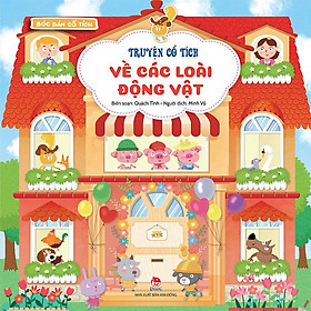 Sách Bóc Dán Cổ Tích - Truyện Cổ Tích Về Các Loài Động Vật