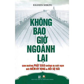 Sách - Không Bao Giờ Ngoảnh Lại - VanLangBooks