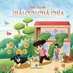 Cuốn Sách Thiếu Nhi Hay: Giải Cứu Chả Chìa