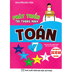 Phát Triển Trí Thông Minh Toán Lớp 7 (Dùng Chung Cho Các Bộ SGK Hiện Hành)_HA