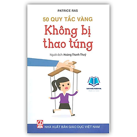  Sách - Không Bị Thao Túng - 50 Quy tắc vàng (DN)