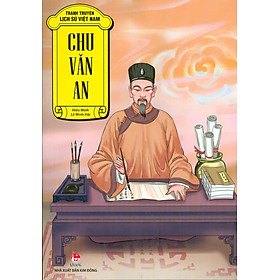 Tranh Truyện Lịch Sử Việt Nam - Chu Văn An
