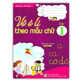 Sách - Vở Ô Li Theo Mẫu Chữ Lớp 1 (Bám Sát SGK Cánh Diều)