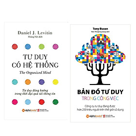 Combo Sách Kĩ Năng Kinh Doanh: Bản Đồ Tư Duy Trong Công Việc (Tái Bản 2018) + Tư Duy Có Hệ Thống (Tái Bản 2018)