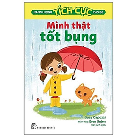 Năng Lượng Tích Cực Cho Bé - Mình Thật Tốt Bụng  - Bản Quyền