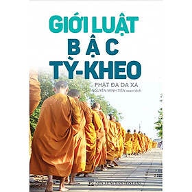 Giới Luật Bậc Tỳ - Kheo