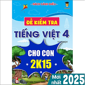 Sách - Đề kiểm tra Tiếng Việt 4 Cánh Diều (Học kì 1) VietJack