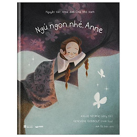 Ngủ Ngon Nhé, Anne - Bìa Cứng