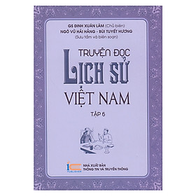 Truyện Đọc Lịch Sử Việt Nam ( Tập 6 )