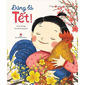 Sách - Đúng là Tết - NXB Kim Đồng