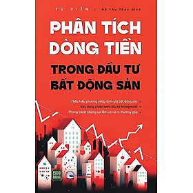 Phân Tích Dòng Tiền Trong Đầu Tư Bất Động Sản