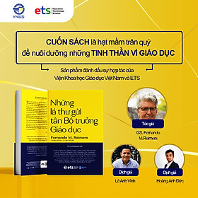 NHỮNG LÁ THƯ GỬI TÂN BỘ TRƯỞNG GIÁO DỤC  - GS. Fernando M. Reimers - Lê Anh Vinh -  Hoàng Anh Đức dịch - Alpha books - NXB Dân Trí