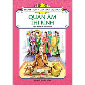 Sách - Quan Âm Thị Kính - Tranh Truyện Dân Gian Việt Nam - NXB Kim Đồng