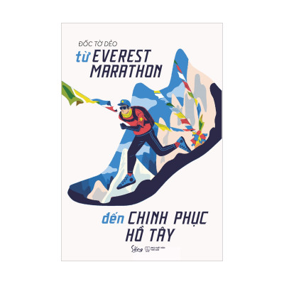 Combo 3 cuốn: 10% Hạnh Phúc Hơn + Từ Everest Marathon Đến Chinh Phục Hồ Tây + Sống Ảo Đi Thật: Vì Cuộc Sống Bắt Đầu Từ Một Dấu Chân
