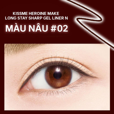 Bút Chì Gel Kẻ Mí Mắt Siêu Chống Trôi Dạng Xoay Kissme Heroine Make Màu Nâu #02