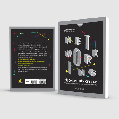 NETWORKING TỪ ONLINE ĐẾN OFFLINE - Nâng Cấp Vốn Xã Hội Và Xây Dựng Mạng Lưới Mối Quan Hệ Bền Vững