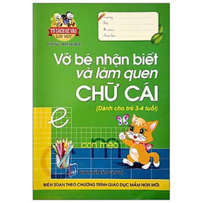 Vở Bé Nhận Biết Và Làm Quen Chữ Cái (Dành Cho Trẻ 3 - 4 Tuổi)