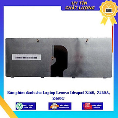 Bàn phím dùng cho Laptop Lenovo Ideapad Z460 Z460A Z460G - Hàng Nhập Khẩu New Seal