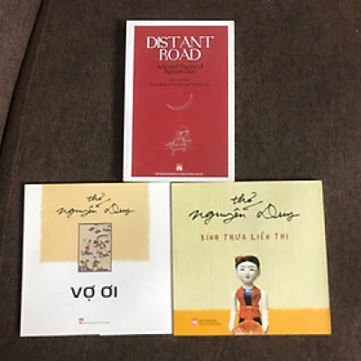 Thơ Nguyễn Duy: Distant Road – Đường xa + Vợ ơi + Kính thưa liền chị (BỘ 3 CUỐN)
