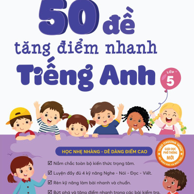 Sách - 50 Đề Tăng Điểm Nhanh Tiếng Anh - Lớp 5