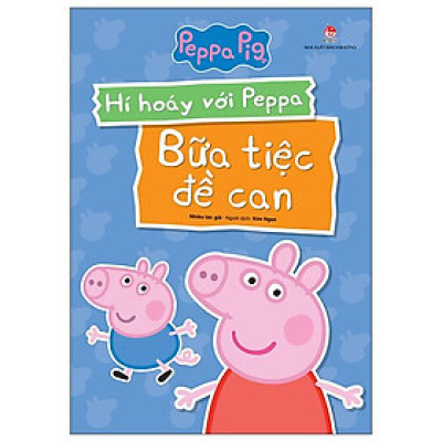 Hí Hoáy Với Peppa: Bữa Tiệc Đề Can