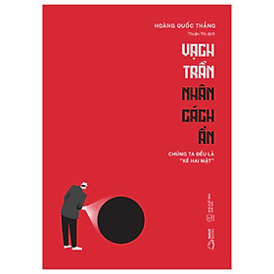 Vạch Trần Nhân Cách Ẩn - Chúng Ta Đều Là Kẻ “Hai Mặt”