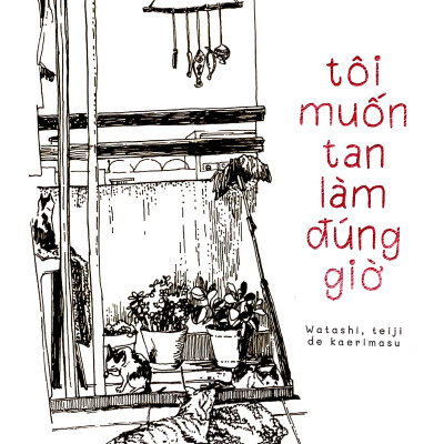Sách- Tôi Muốn Tan Làm Đúng Giờ- 2hBooks