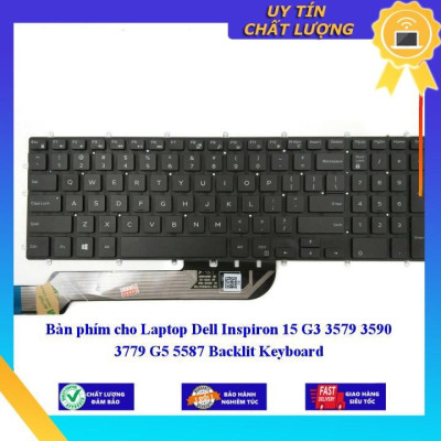 Bàn phím cho Laptop Dell Inspiron 15 G3 3579 3590 3779 G5 5587 Backlit Keyboard  - Hàng Nhập Khẩu New Seal