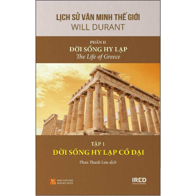 Bộ Sách Lịch Sử Văn Minh Thế Giới - Phần II - Đời Sống Hy Lạp (Bộ 3 Cuốn)