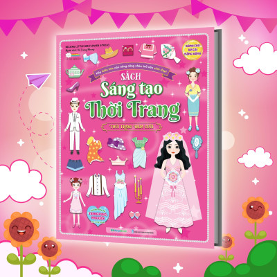Sách - Sáng Tạo Thời Trang: Thời Trang Đám Cưới - Bóc Dán Hơn 100+ Stickers Quần Áo, Phụ Kiện Cho Bé Gái - Megabook