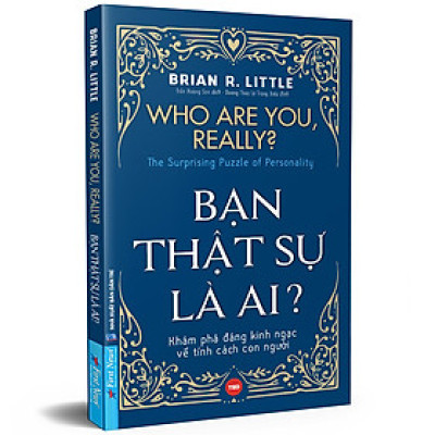 Bạn Thật Sự Là Ai?