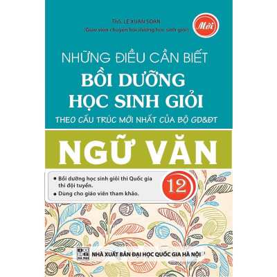 Sách - Những Điều Cần Biết Bồi Dưỡng Học Sinh Giỏi Ngữ Văn Lớp 12  - Khang Việt Book
