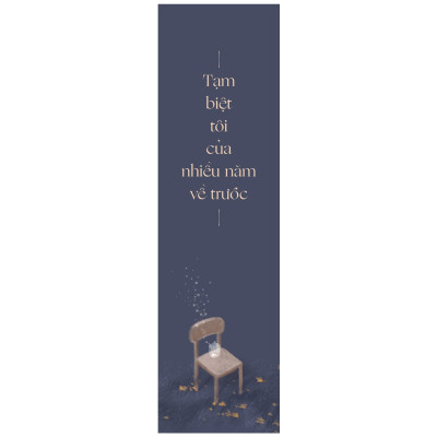 Sách Skybooks - Tạm Biệt Tôi Của Nhiều Năm Về Trước