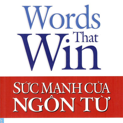 Sức Mạnh Của Ngôn Từ - Words That Win