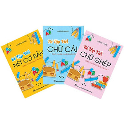 Sách - Bé Tập Viết - Dành Cho Bé Chuẩn Bị Vào Lớp 1 - Combo 3 Cuốn - Khang Việt Book