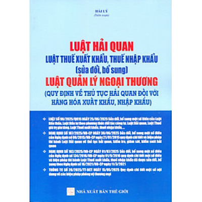 Luật Thuế Xuất Khẩu, Thuế Nhập Khẩu - Giải Đáp Vướng Mắc Về Thủ Tục Hải Quan Và Chính Sách Quản Lý Hàng Hóa Xuất Khẩu, Nhập Khẩu