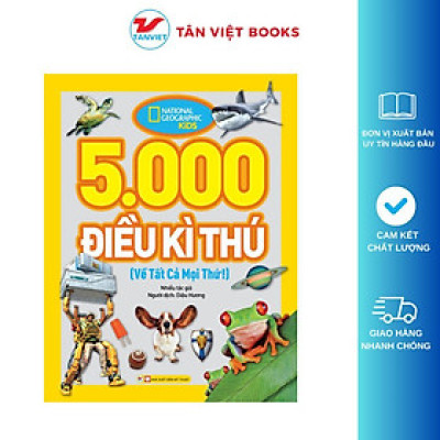 Sách - 5000 Điều Kì Thú - Về Tất Cả Mọi Thứ - Tân Việt Books