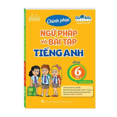 Sách - Em Học Giỏi Tiếng Anh + Bài Tập Bổ Trợ Và Nâng Cao + Chinh Phục Ngữ Pháp Và Bài Tập Tiếng Anh Lớp 6 - Tập 1 - Combo 3 Cuốn - Minh Thắng