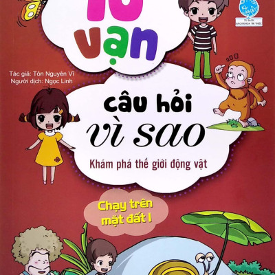 Bộ Sách 10 Vạn Câu Hỏi Vì Sao 3 - Động Vật - Thực Vật (Bộ 5 Cuốn)