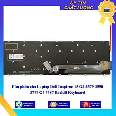 Bàn phím cho Laptop Dell Inspiron 15 G3 3579 3590 3779 G5 5587 Backlit Keyboard  - Hàng Nhập Khẩu New Seal