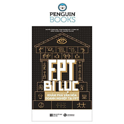 FPT Bí Lục - Khám Phá Văn Hoá Doanh Nghiệp Tại FPT