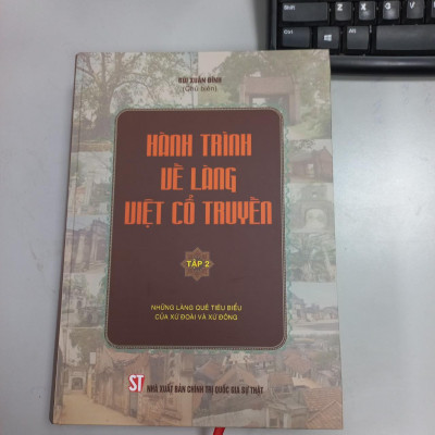HÀNH TRÌNH VỀ LÀNG VIỆT CỔ TRUYỀN - BÌA CỨNG