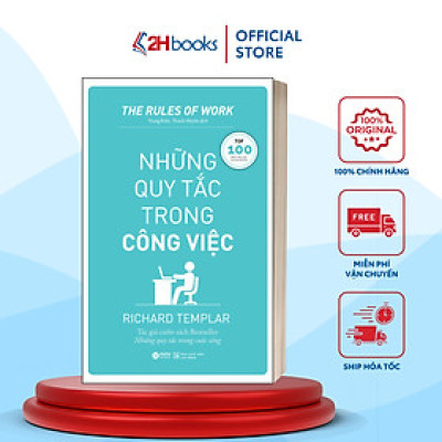 Sách- Những Quy Tắc Trong Công Việc- The Rules Of Work- Richard Templar- Kỹ Năng Làm Việc (Tái Bản 2023)(149)- 2HBooks