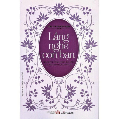 Cùng Con Trưởng Thành - Lắng Nghe Con Bạn
