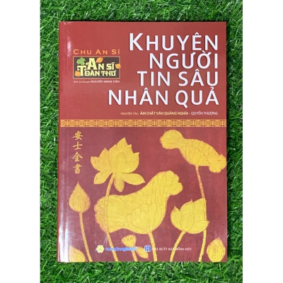 An Sĩ Toàn Thư - Khuyên Người Tin Sâu Nhân Quả - Quyển Thượng (HT-MK)