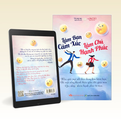 Sách Làm Bạn Cảm Xúc Làm Chủ Hạnh Phúc