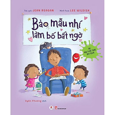 Sách - Bảo Mẫu Nhí Làm Bố Bất Ngờ, Truyện Tranh Cho Bé - Huy Hoàng Bookstore