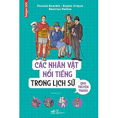 Các nhân vật nổi tiếng trong lịch sử qua truyện tranh
