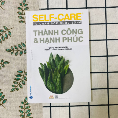Tự Chăm Sóc Cuộc Sống - Thành Công & Hạnh Phúc - Vanlangbooks