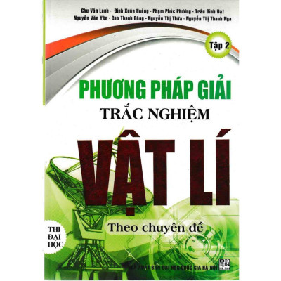 Sách - Phương Pháp Giải Trắc Nghiệm Vật Lí Theo Chuyên Đề - Combo 2 Tập - Hồng Ân